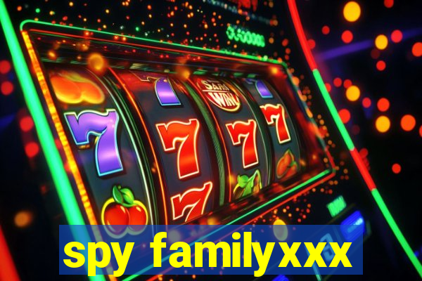 spy familyxxx